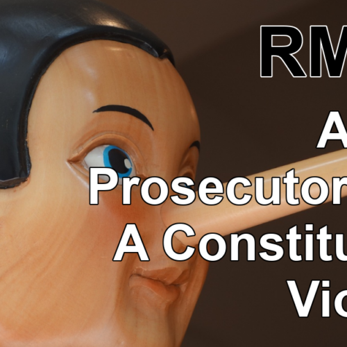 Transcript of RM221: A Lying Prosecutor is not A Constitutional Violation