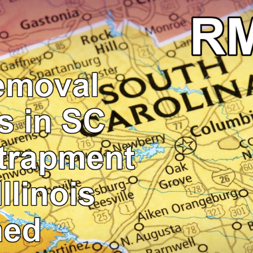 Transcript of RM230: New Removal Process in SC and Entrapment Win in Illinois Explained