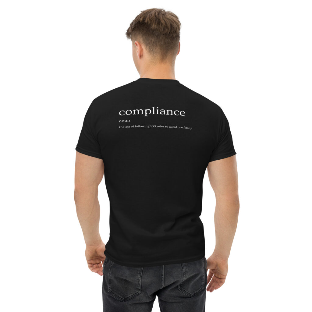 Compliance: A Hilarious Dictionary Definition Tee