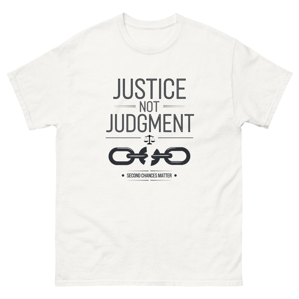 Justice Not Judgment T-Shirt